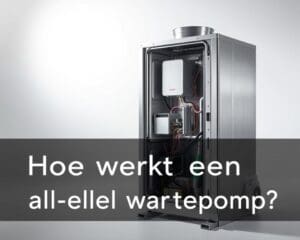 Hoe werkt een all electric warmtepomp?